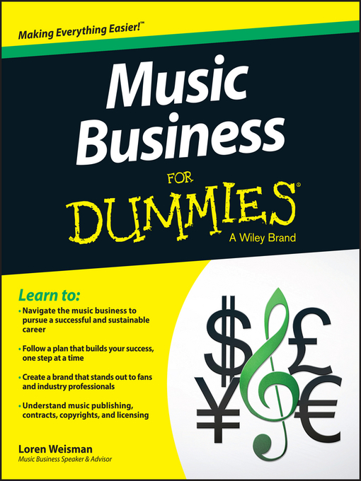 Title details for Music Business For Dummies by Loren Weisman - Available